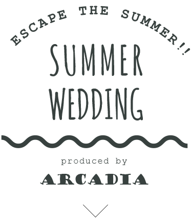 ARCADIA SUMMER WEDDING